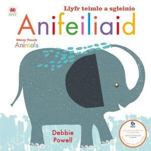 9781849670746: Anifeiliaid - Llyfr Teimlo a Sgleinio (Welsh Edition)