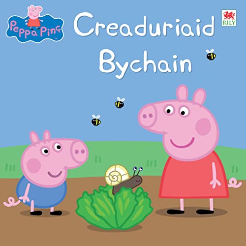 Stock image for Creaduriaid Bychain | Peppa Pinc | Llyfr Cymraeg | Welsh paperback book | 'Peppa Pig: Tiny Creatures' is the English title | enjoy reading Peppa in Welsh! |for young children 18 months plus for sale by WorldofBooks