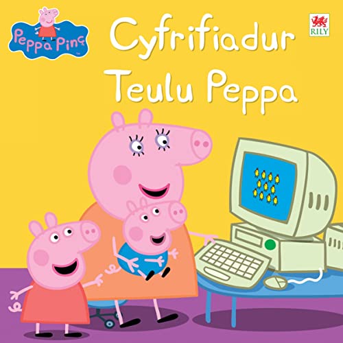 Imagen de archivo de Cyfrifiadur Teulu | Peppa Pinc | Llyfr Cymraeg | Welsh paperback book | 'Peppa Pig: Family Computer' is the English title | enjoy reading Peppa in Welsh! |for young children 18 months plus a la venta por WorldofBooks