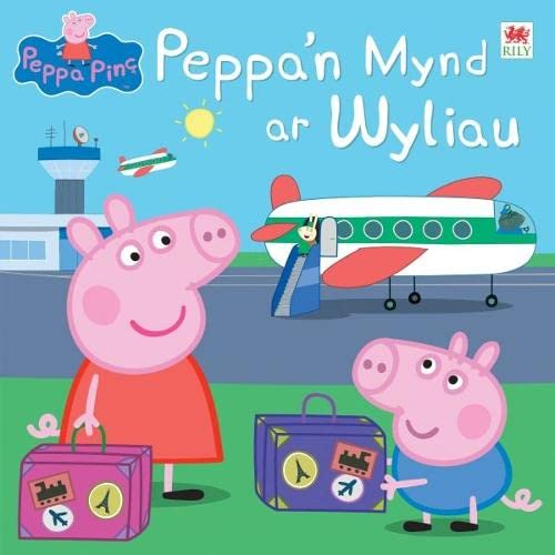 9781849672832: Peppa Pinc: Peppa'n Mynd ar Wyliau