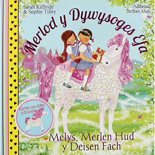 Stock image for Melys Merlen Hud Y Deisen Fach (Merlod Y Dywysoges Efa) for sale by WorldofBooks