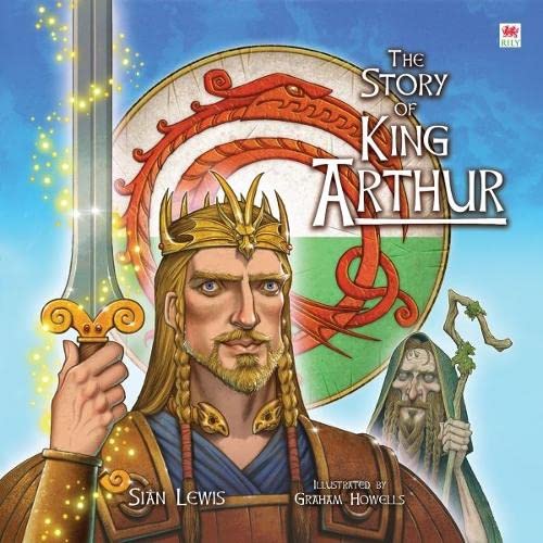 Beispielbild fr Story of King Arthur, The | Holy Grail | Merlin | Camelot | Avalon | Guinevere | Morgana | Launcelot zum Verkauf von WorldofBooks