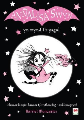 Stock image for Annalisa Swyn yn mynd i'r Ysgol for sale by WorldofBooks