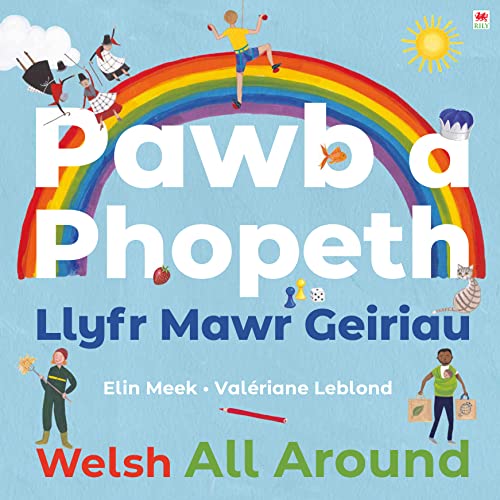 Stock image for Pawb a Phopeth - Llyfr Mawr Geiriau / Welsh All Around for sale by Revaluation Books
