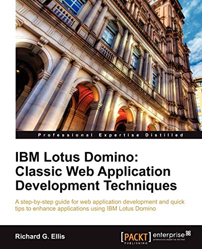 Stock image for IBM Lotus Domino: Classic Web Application Development Techniques for sale by Chiron Media