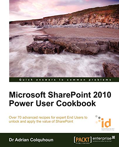 Beispielbild fr Microsoft SharePoint 2010 Power User Cookbook zum Verkauf von HPB-Red