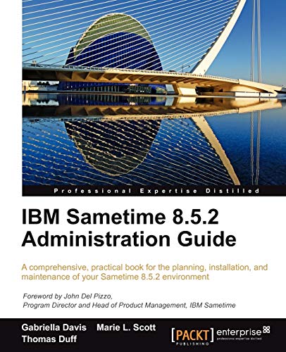 Stock image for IBM Sametime 8.5.2 Administration Guide for sale by Stephen White Books