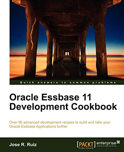 9781849683265: Oracle Essbase 11 Development Cookbook