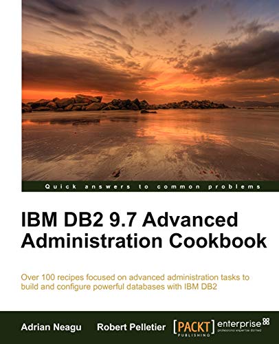 Beispielbild fr IBM DB2 9.7 Advanced Administration Cookbook zum Verkauf von ThriftBooks-Atlanta