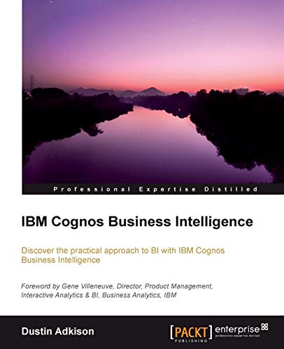 Imagen de archivo de IBM Cognos Business Intelligence a la venta por Half Price Books Inc.