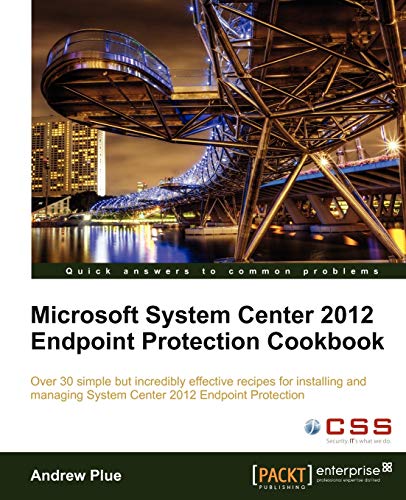 Beispielbild fr Microsoft System Center 2012 Endpoint Protection Cookbook zum Verkauf von ThriftBooks-Dallas