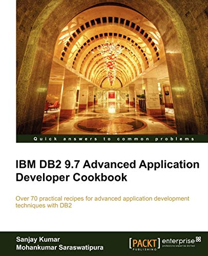Imagen de archivo de IBM DB2 9.7 Advanced Application Developer Cookbook a la venta por Chiron Media