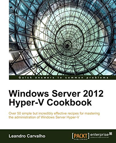 Beispielbild fr Windows Server 2012 Hyper-V Cookbook zum Verkauf von Chiron Media