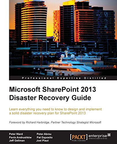 Stock image for Microsoft Sharepoint 2013 Disaster Recovery for sale by Chiron Media