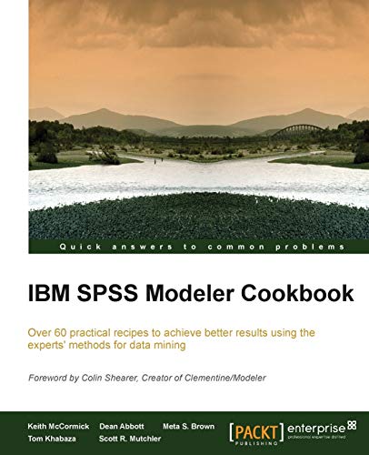 Beispielbild fr IBM SPSS Modeler Cookbook zum Verkauf von Better World Books