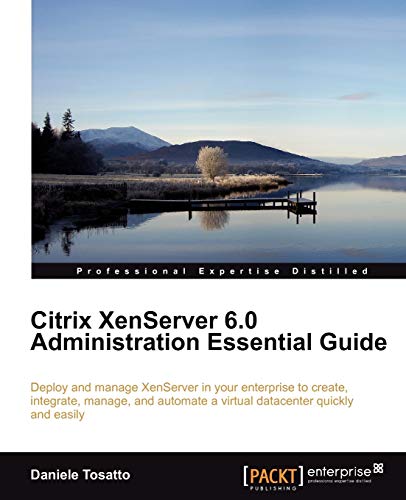 Stock image for Citrix Xenserver 6.0 Administration Essential Guide for sale by Chiron Media