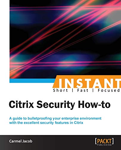 Beispielbild fr Instant Citrix Security How-to zum Verkauf von Lucky's Textbooks