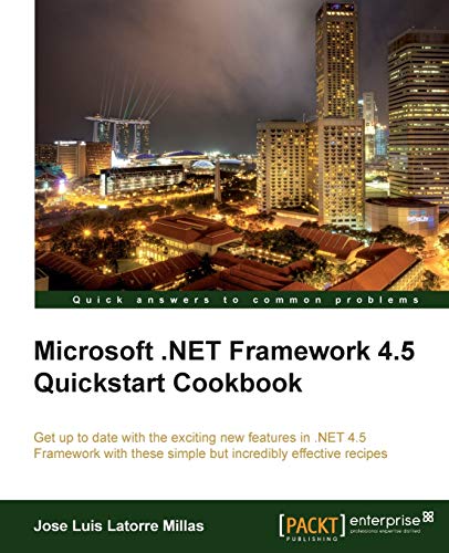 Beispielbild fr Microsoft .Net 4.5 QuickStart zum Verkauf von Chiron Media
