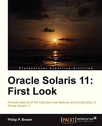 9781849688307: Oracle Solaris 11: First Look