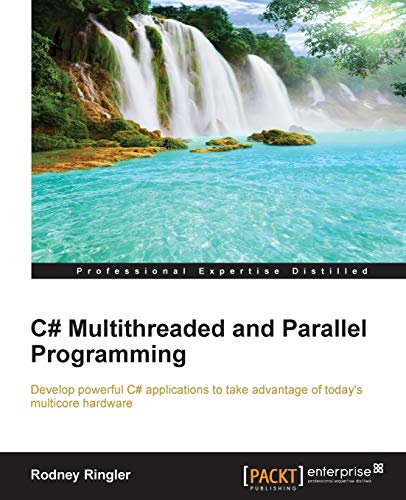9781849688321: C# Multithreaded and Parallel Programming