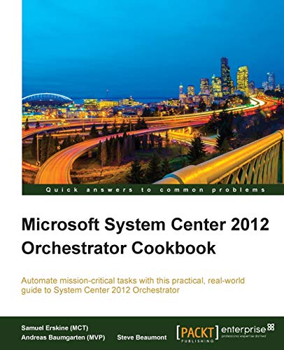 Stock image for Microsoft System Center 2012 Orchestrator Cookbook for sale by AwesomeBooks