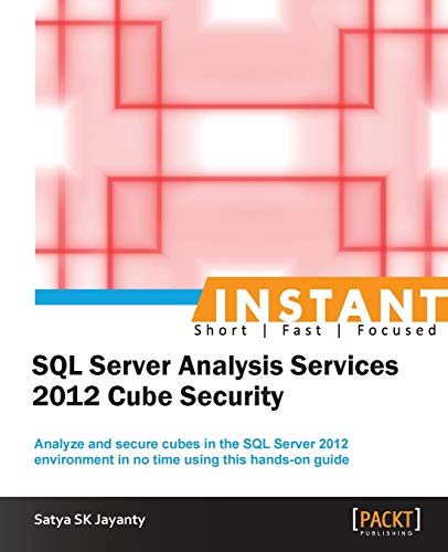 Imagen de archivo de Instant Microsoft SQL Server Analysis Services 2012 Cube Security a la venta por Ria Christie Collections