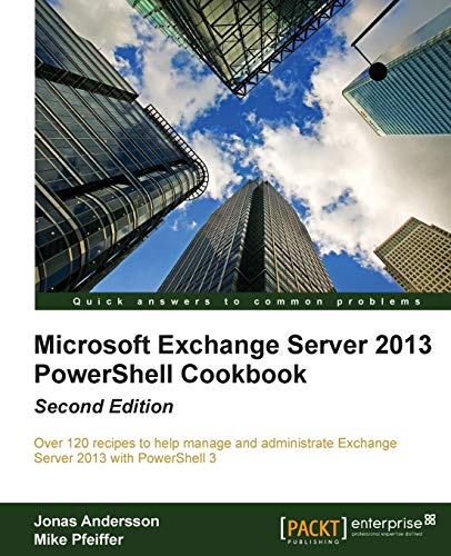 Beispielbild fr Microsoft Exchange Server 2013 PowerShell Cookbook, 2nd Edition zum Verkauf von WorldofBooks