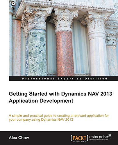 Beispielbild fr Getting Started with Dynamics NAV 2013 Application Development zum Verkauf von WorldofBooks