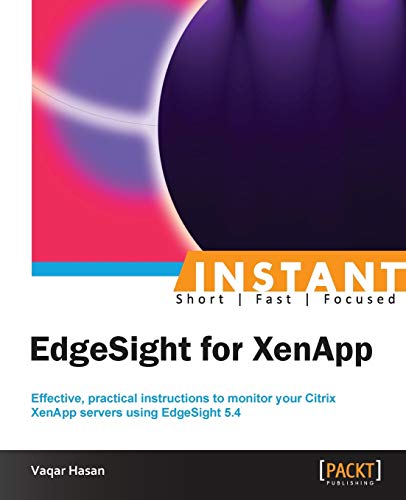 Stock image for Instant EdgeSight for XenApp for sale by Chiron Media