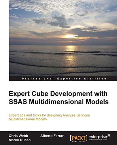 9781849689908: Expert Cube Development With SQL Server Analysis Services 2012 Multidimensional Models