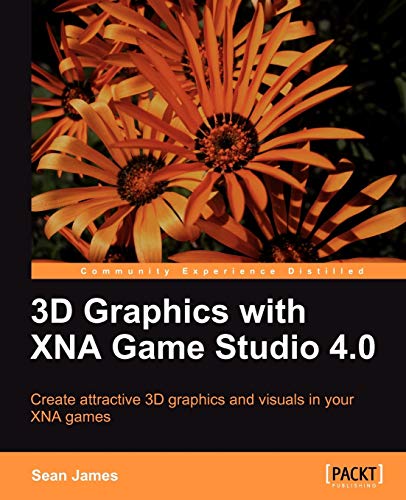 Beispielbild fr 3D Graphics with Xna Game Studio 4.0 zum Verkauf von AwesomeBooks