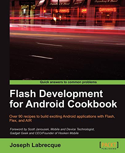 Stock image for Flash Development for Android Cookbook for sale by Lucky's Textbooks