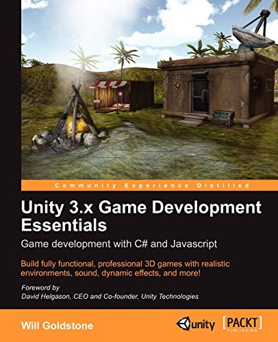 Beispielbild fr Unity 3. X Game Development Essentials : Game Development with C# and Javascript zum Verkauf von Better World Books