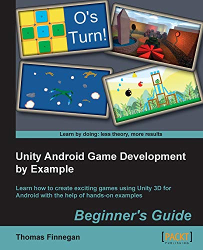 9781849692014: Unity Android Game Development by Example Beginner's Guide