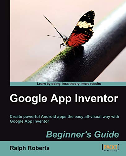 Google App Inventor (9781849692120) by Roberts, Ralph