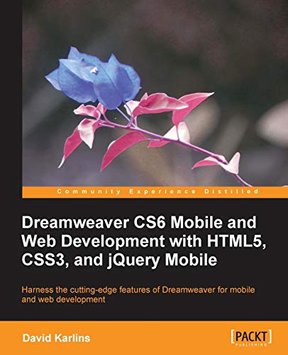 Beispielbild fr Dreamweaver Cs6 Mobile and Web Development with Html5, Css3, and Jquery Mobile zum Verkauf von ThriftBooks-Dallas