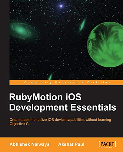 9781849695220: Rubymotion Ios Develoment Essentials