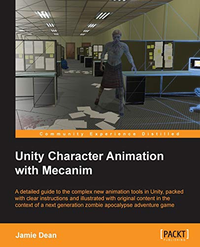 9781849696364: Unity Character Animation With Mecanim
