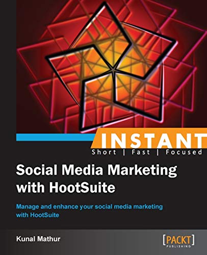 9781849696661: Instant Social Media Marketing with HootSuite