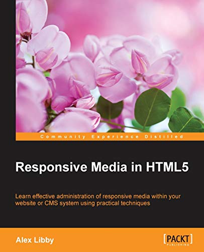 Imagen de archivo de Responsive Media in HTML5 a la venta por Chiron Media