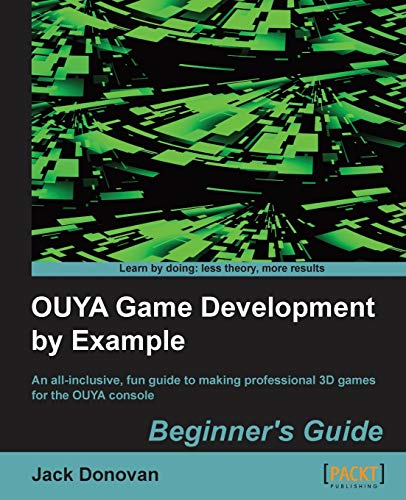 9781849697224: Ouya Game Development by Example