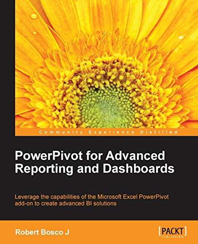 Beispielbild fr PowerPivot for Advanced Reporting and Dashboards zum Verkauf von Ammareal