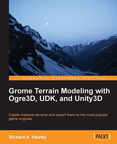 Imagen de archivo de Grome Terrain Modeling with Ogre3d, Udk, and Unity3d a la venta por Chiron Media