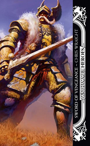 Sword of Vengeance (Warhammer Heroes) - Wraight, Chris