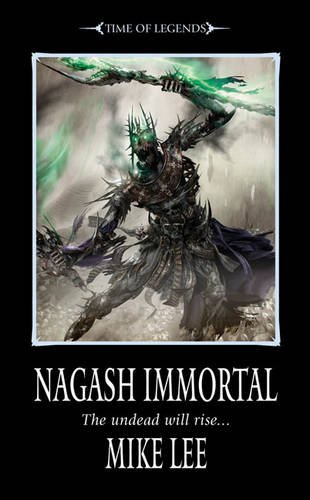 9781849700344: Nagash Immortal: No. 3 (The Time of Legends)