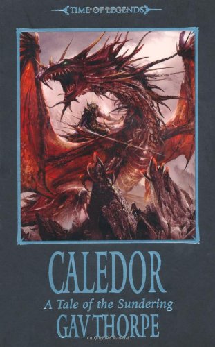 9781849700504: Caledor: A Tale of the Sundering