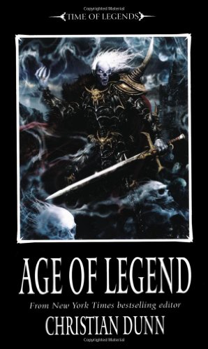 Age of Legend (9781849701006) by Christian Z. Dunn; C.L. Werner