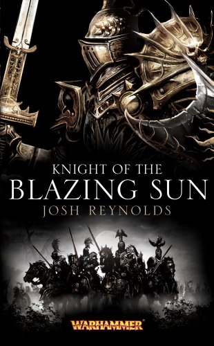 Stock image for Knight of the Blazing Sun (Warhammer) for sale by Emily's Books