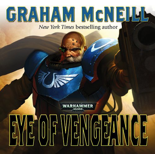 9781849701556: Eye of Vengeance (Warhammer 40,000)