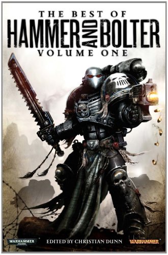 Stock image for The Best of Hammer and Bolter: Volume I for sale by GF Books, Inc.